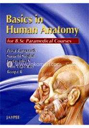 Basics in Human Anatomy for B.Sc Paramedical Course (Paperback) image