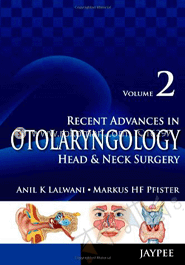 Recent Advances in Otolaryngology Head and Neck Surgery - Vol. 2 image