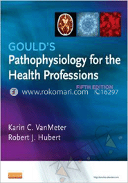 Goulds Pathophysiology For The Health Professions image