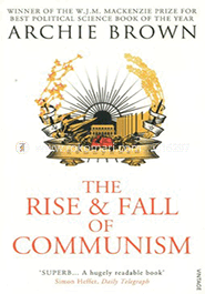 The Rise and Fall of Communism 