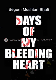 Days of My Bleeding Heart image
