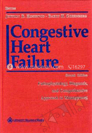Congestive Heart Failure: Pathophysiology, Diagnosis and Comprehensive Approach to Management (Hardcover) image