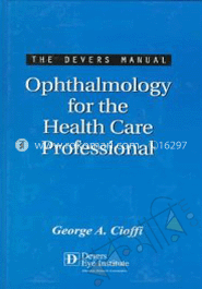 The Devers Manual: Ophthalmology for the Health Care Professional (Hardcover) image