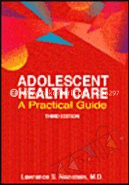 Adolescent Health Care: A Practical Guide image