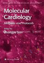 Molecular Cardiology: Methods and Protocols image