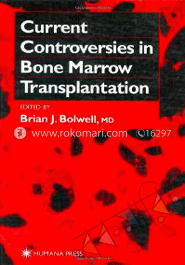 Current Controversies in Bone Marrow Transplantation image