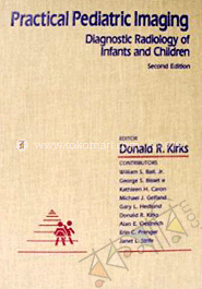 Practical Pediatric Imaging: Diagnostic Radiology of Infants and Children (Hardcover) image