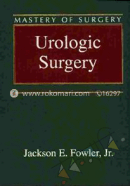 Urologic Surgery (Mastery of Surgery) - Paperback image