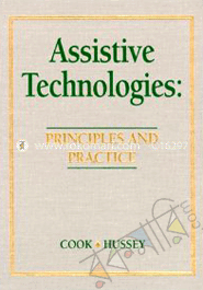 Cook and Hussey's Assistive Technologies: Principles and Practice image