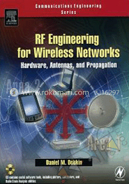 RF Engineering for Wireless Networks : Hardware, Antennas, and Propagation image