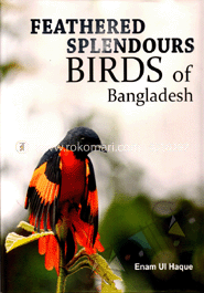 Feathered Splendours Birds of Bangladesh image