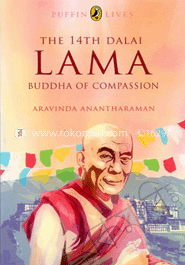 The 14th Dalai Lama: The Buddha of Compassion (Puffin Lives) image