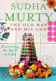 The Old Man and His God: Discovering the Spirit of India image