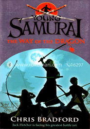 The Way of the Dragon (Young Samurai, Book 3) image