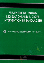 Preventive Detention Legrislation And Judicial Intervention in Bangladesh image