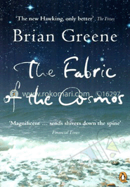 The Fabric of the Cosmos : Space, Time and the Texture of Reality image