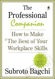 The Professional Companion: How to Make the Best of Your Workplace Skills image