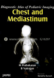 Diagnostic Atlas of Pediatric Imaging Chest and Mediastinum image