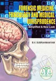 Forensic Medicine Toxicology And Medical Jurisprudence- Simplified And New Look image