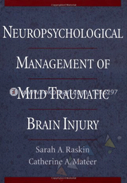 Neuropsychological Management Of Mild Traumatic Brain Injury image