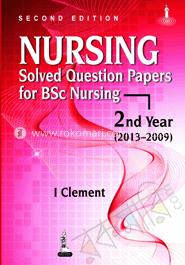 Nursing Solved Question Papers For Bsc Nursing 2nd Year (2013-2009) image