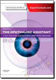 The Ophthalmic Assistant : A Text For Allied And Associated Ophthalmic Personnel image
