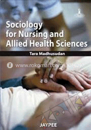 Sociology For Nursing And Allied Health Sciences image