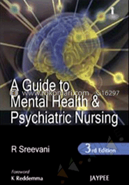 A Guide To Mental Health And Psychiatric Nursing (Paperback)