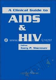 A Clinical Guide To Aids And Hiv image