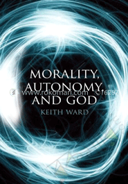 Morality, Autonomy and God image