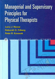 Managerial And Supervisory Principles For Physical Therapists image