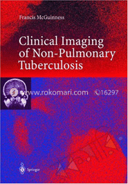 Clinical Imaging In Non-Pulmonary Tuberculosis (Hardcover) image
