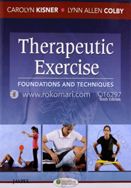 Therapeutic Exercise Foundations and Techniques 