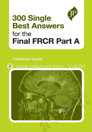 300 Single Best Answers for the Final FRCR Part A image