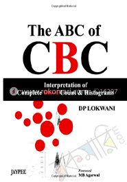The ABC Of CBC Interpretation Of Complete Blood Count and Histograms  image