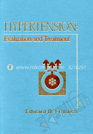 Hypertention : Evaluation and Treatment image