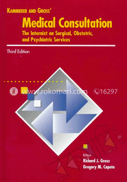 Kammerer And Gross' Medical Consultation - The Internist On Surgical, Obstetric, And Psychiatric Services 