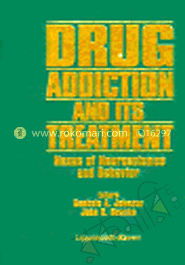 Drug Addiction And Its Treatment : Nexus Of Neuroscience And Behaviour 