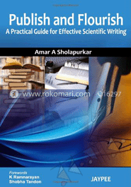 Publish And Flourish: A Practical Guide For Effective Scientific Writing image