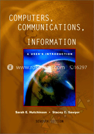Computers, Communications and Information: A User's Introduction : Comprehensive Version image