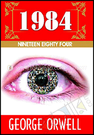 1984 : Nineteen Eighty Four