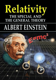 Relativity - The Special And The General Theory