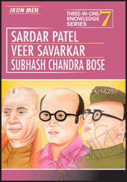 Three In One Knowledge : Sardar Patel, Veer Savarkar, Subhash Chandra Bose image