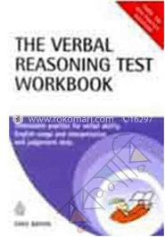 The Verbal Resoning Test Workbook: Unbeatable Practice for Verbal ability, English usage and Interpretation and Judgement tests image