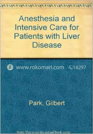 Anesthesia and Intensive Care for Patients with Liver Disease (Cloth Bound) image