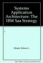 Systems Application Architecture: The I.B.M. S.A.A. Strategy image