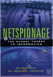 Netspionage : The Global Threat to Information image