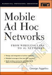 Mobile Ad Hoc Networks from Wireless Lans to 4G Network image