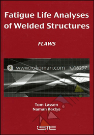 Fatigue Life Analyses Of Welded Structures image