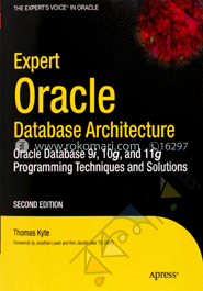Expert Oracle Database Architecture: Oracle Database 9i, 10g, and 11g Programming Techniques and Solutions  image
